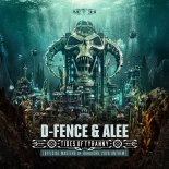 D-Fence & Alee - Tides Of Tyranny (Official Masters Of Hardcore 2026 Anthem)