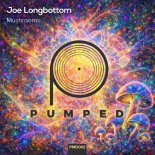 Joe Longbottom - Mushrooms