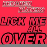 Berghem Players Feat. Manuel Varella - Lick Me All Over (Manuel Varella Extended Mix)