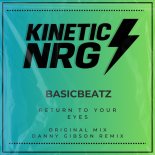 Basic Beatz - Return To Your Eyes (Original Mix)