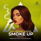 Alex Romero, M.O.E - Smoke Up (Original Mix)