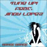 Tune Up! Feat. Andy Lopez - Dance Dance (Original Mix)