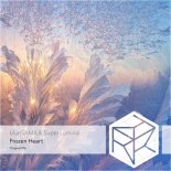 BlurrrSAMA & Super Luminal - Frozen Heart