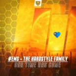 #EMS - The Hardstyle Family - Our Time Has Come (Extended Mix)