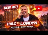 Weekend - Halo Tu Londyn (Key C Remix)