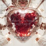 Angels&tilove - You Are