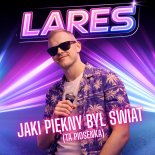 Lares - Jaki piękny był świat (Ta piosenka)