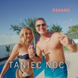 Oskaro - Taniec Nocy