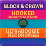 Block & Crown, Hardcopy - Hooked