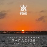 Ministry Of Funk - Paradise (Deep Soul Extended Mix)