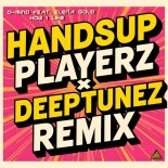 O-Mind Feat. Elena Gold - How I Like (Handsup Playerz & Deeptunez Remix)