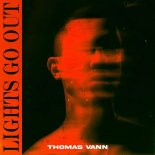 Thomas Vann - Lights Go Out