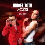 Toth Abigel x Akcent - Sugar Daddy (LAWRENT Extended Remix)