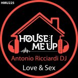 Antonio Ricciardi DJ - Love & Sex (Extended Mix)