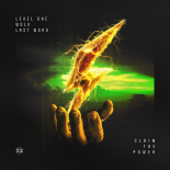 Level One, Wolv & Last Word - Claim the Power (Extended Mix)