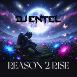 DJ Entel - Reason 2 Rise