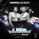 Energy 2000 (Katowice) - BLACK & WHITE PARTY ★ SPECIAL NIGHT (03.01.2026)