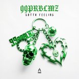 99PRBLMZ - Gotta Feeling (Extended Mix)