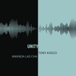 Tony Kosco, Amanda Las Cha - Unity (Original Mix)