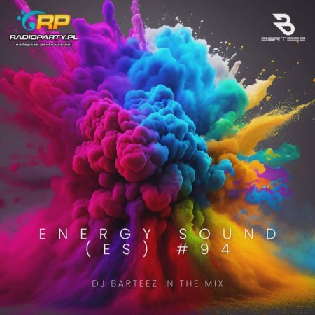 DJ Barteez - Energy Sound (ES) 94 (31.01.2026.) (RadioParty.pl)
