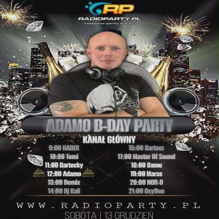 ADAMO - B-DAY PARTY 2025 (RadioParty.Pl) (13.12.2025)