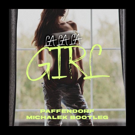 Paffendorf - La La La Girl (MICHALEK Bootleg)