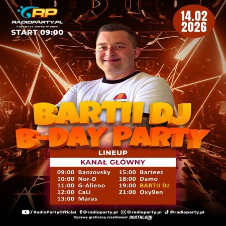 DJ Barteez - Bartii B-Day Party (14.02.2026) RadioParty.pl