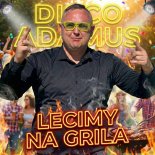 Disco Adamus - Lecimy na grila