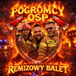 Pogromcy OSP, Subacik, Explozja, Tony Rocka - Remizowy Balet