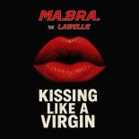 Ma.Bra. Feat Labelle - Kissing like a virgin (Main Mix)