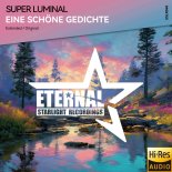 Super Luminal - Eine Schöne Gedichte (Extended Mix)