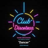 DJ Mark Brickman, Venessa Jackson - Dancer (2026 Refresh)