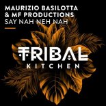 Maurizio Basilotta, MF Productions - Say Nah Neh Nah (Extended Mix)