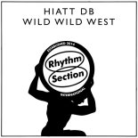 Hiatt DB - Wild Wild West