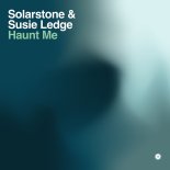 Solarstone & Susie Ledge - Haunt Me