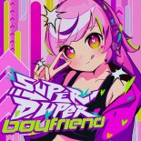 Nanobii - Super duper boyfriend