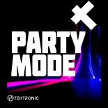 Tektronic - Party Mode
