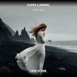 Super Luminal - Mit Uns (Extended Mix)