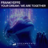 Frankyeffe - We Are Together (Extended Mix)