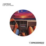 Hatiras - Be Your Friend (Extended Mix)