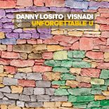 Danny Losito & Visnadi - Unforgettable U (Original Mix)