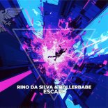 Rino Da Silva & Rollerbabe - Escape