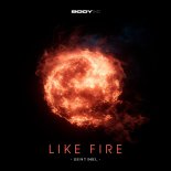 Sentinel - Like Fire (Radio Edit)