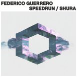 Federico Guerrero - Speedrun (Original Mix)