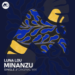 Luna Lou, M-Sol DEEP - Minanzu (Original Mix)
