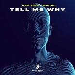 Marc Korn & Semitoo - Tell Me Why (Extended Mix)