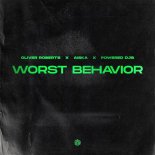 Oliver Roberts & AISKA Feat. Powered DJs - Worst Behavior (Extended Mix)