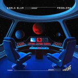 Karla Blum - Problema (Original Mix)