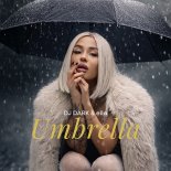 Dj Dark x Ella - Umbrella (Extended)