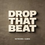 Mattrecords x KLUBOVA - Drop That Beat